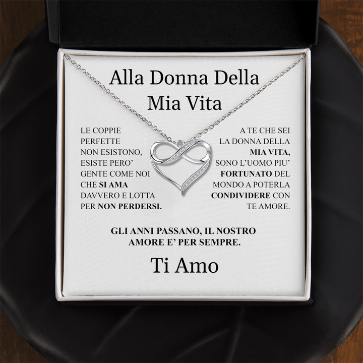 COLLANA "CUORE INFINITO" ALLA DONNA DELLA MIA VITA.