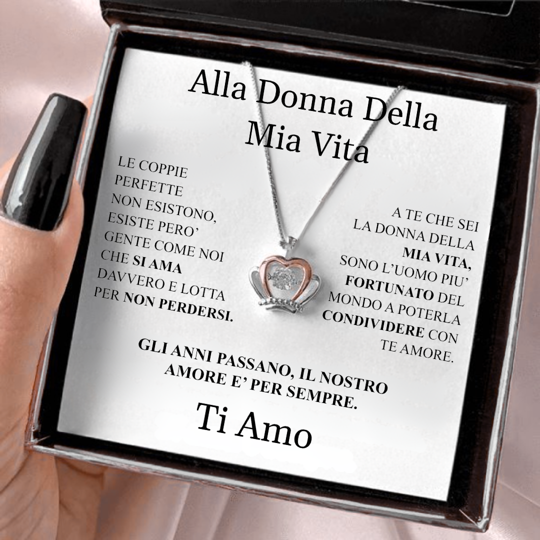 COLLANA "CUORE INCORONATO" ALLA DONNA DELLA MIA VITA.